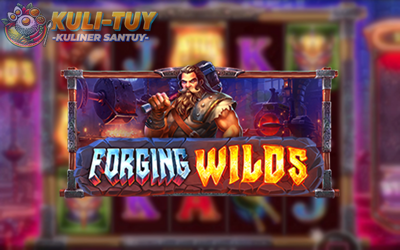 Forging Wilds