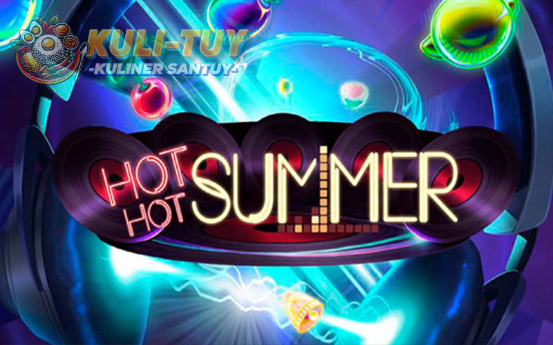 Hot Hot Summer