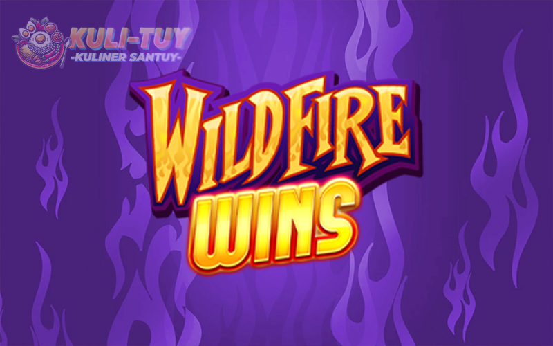 Wildfire Wins: Api Membara dalam Kemenangan Tak Terbatas 1 Wildfire Wins