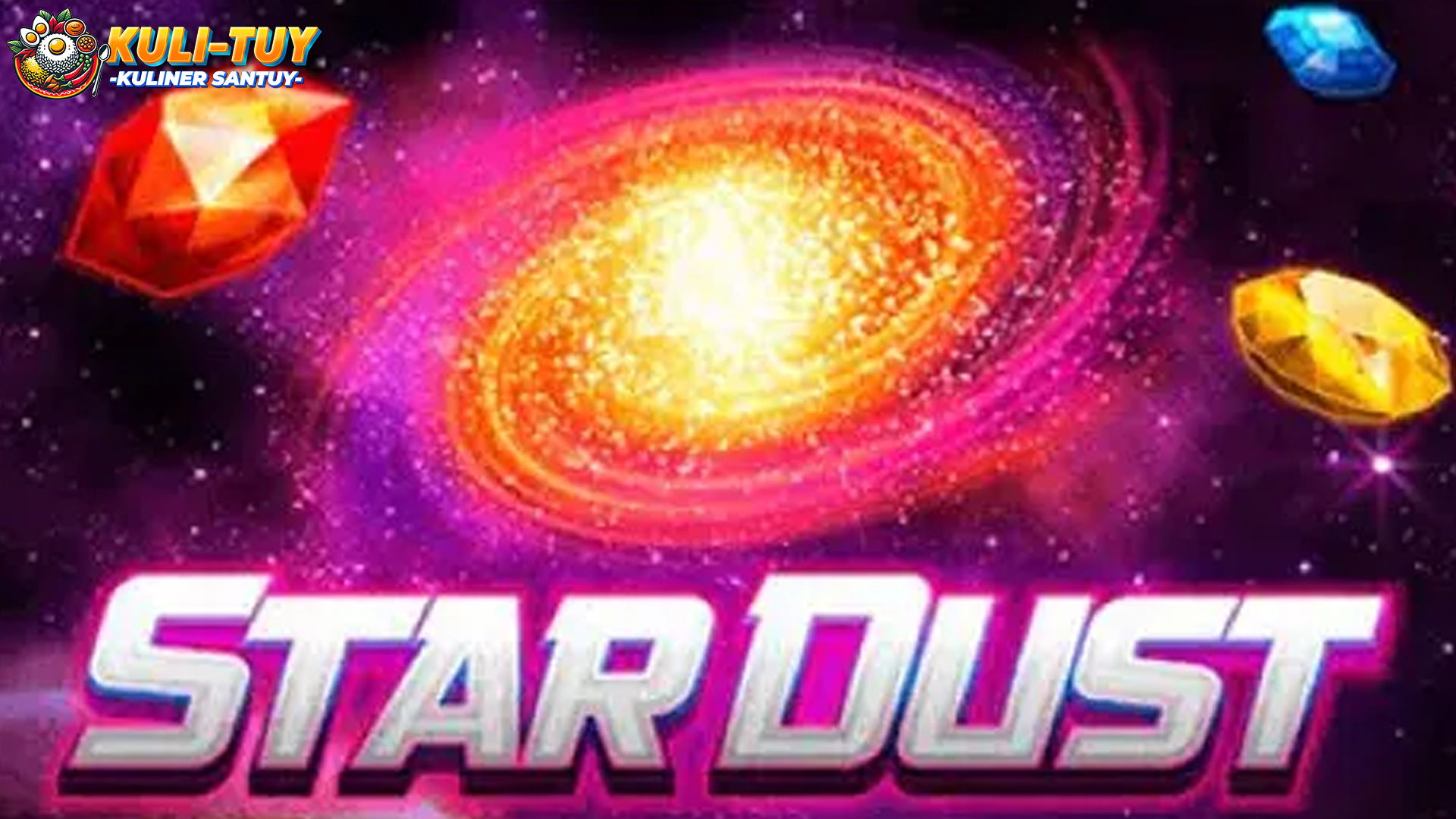 Slot Stardust : Rasakan Keajaiban dan Raih Keberuntungan Anda