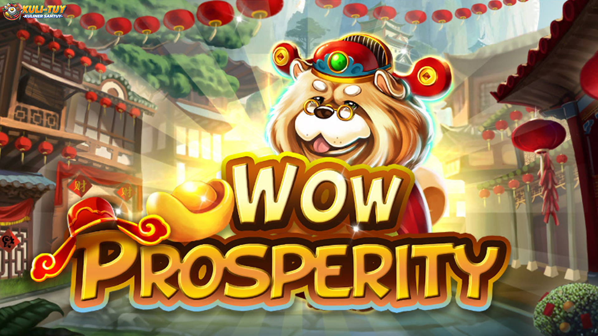 Wow Prosperity Slot Gacor 2025 Menyajikan Jackpot Fantastis