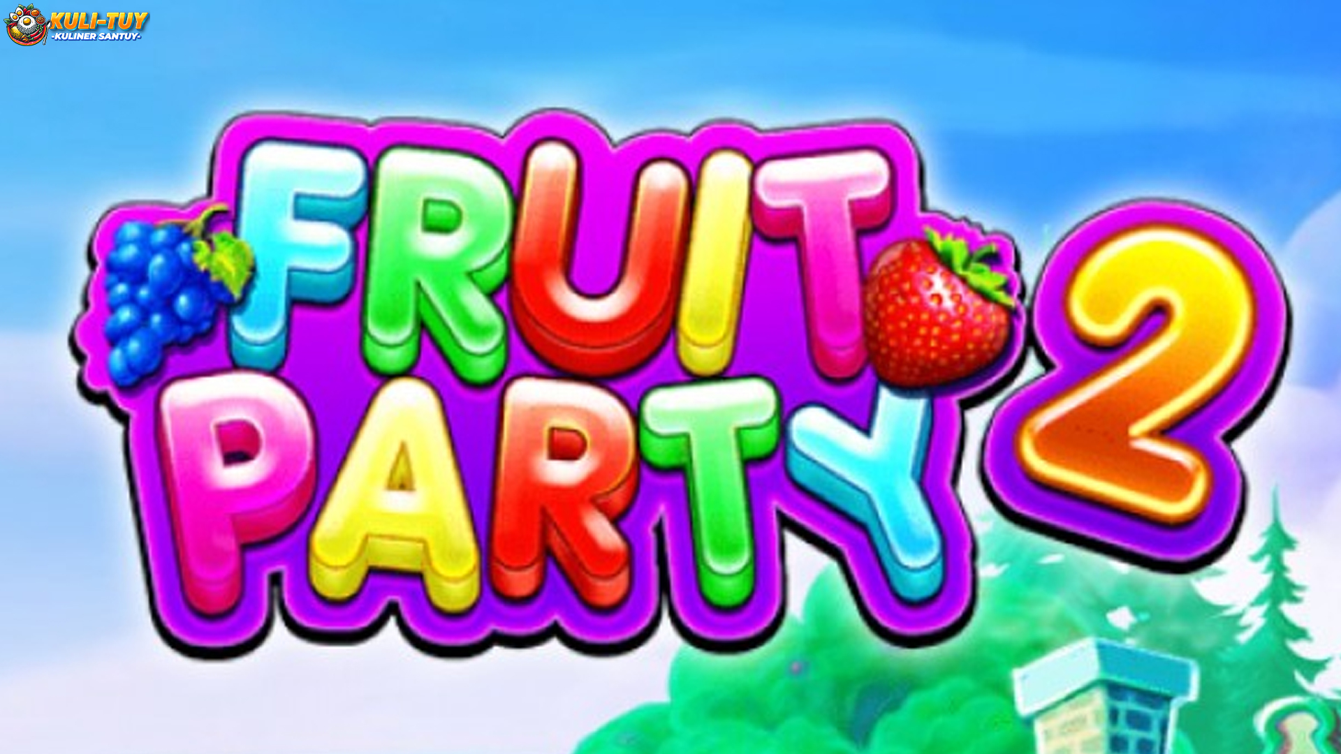 Rtp Tinggi Buat Main Fruit Party 2 Makin Gokil dan Untung