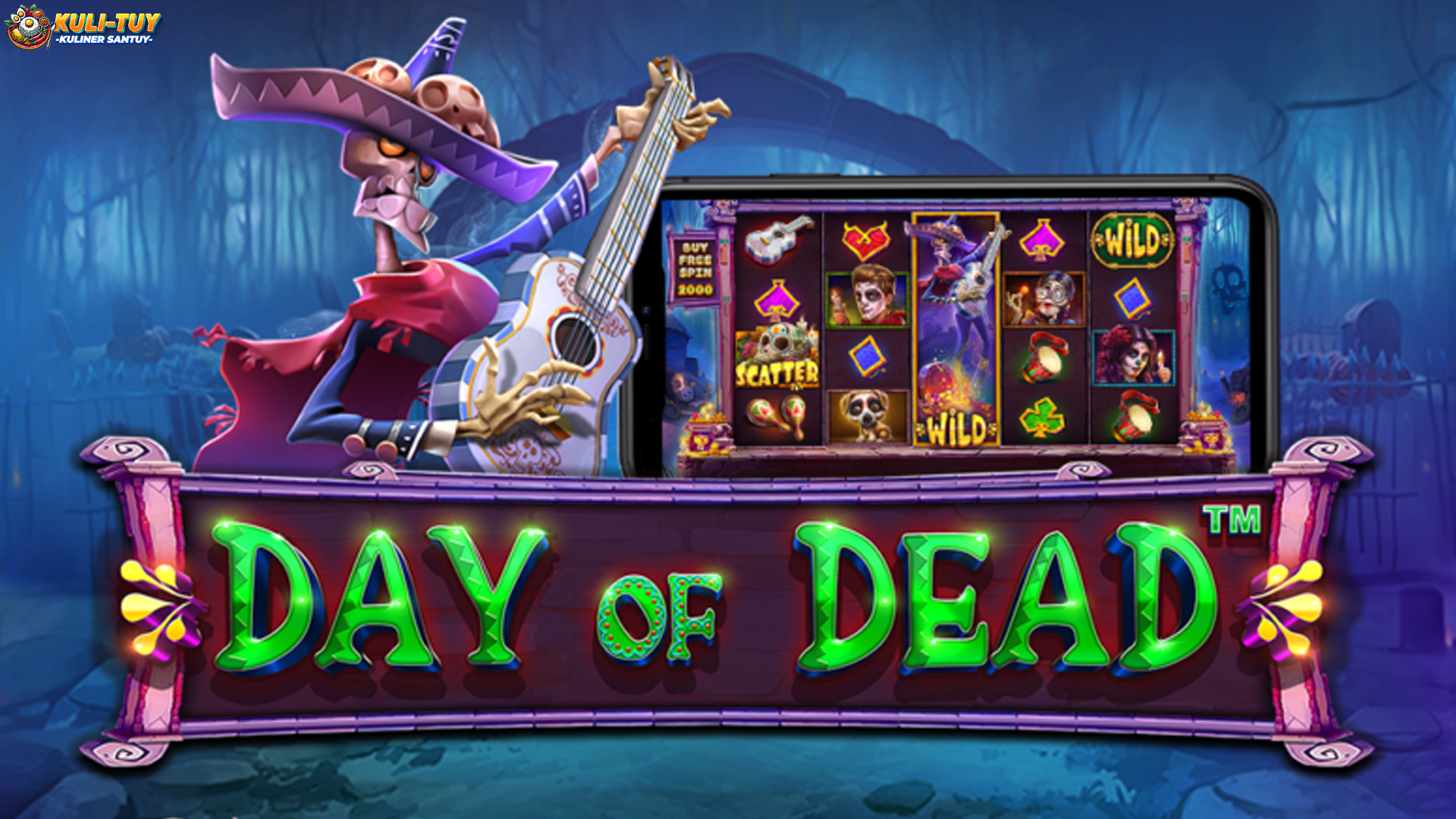 5 Keunggulan Day Of Dead Buat Lo yang Suka Slot Kekinian