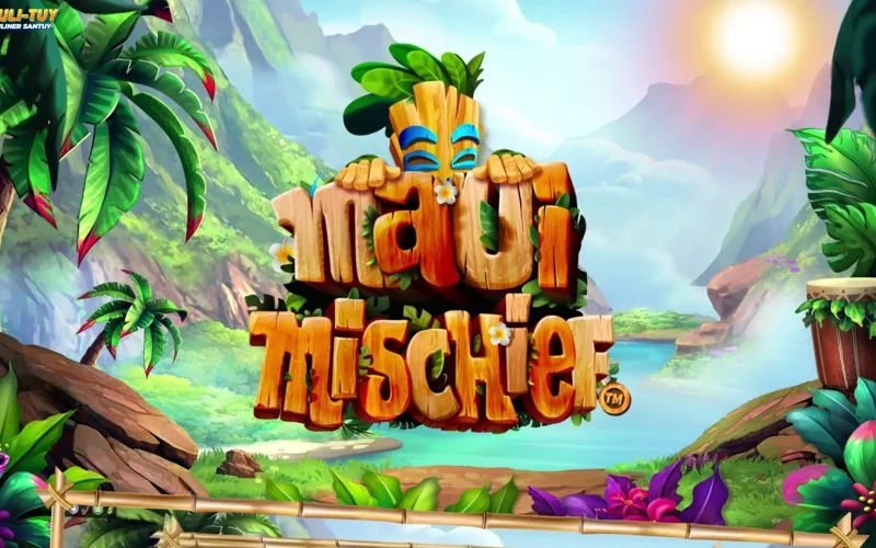 Slot777 Mau Tunjukin Maui Mischief, Siap Buat Kamu Heboh