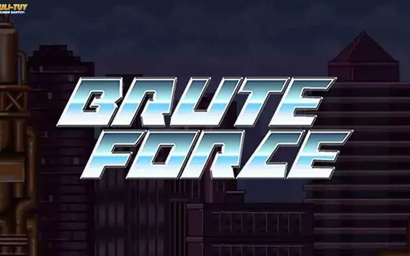 No Debating! 5 Keunikan Brute Force yang Emang Beneran Kece